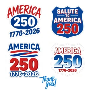 Custom America 250th Anniversary Outdoor Indoor Premium Vinyl PVC Stickers